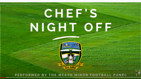 Meath Minor Footballers Cooking Challenge – Chef’s Night Off