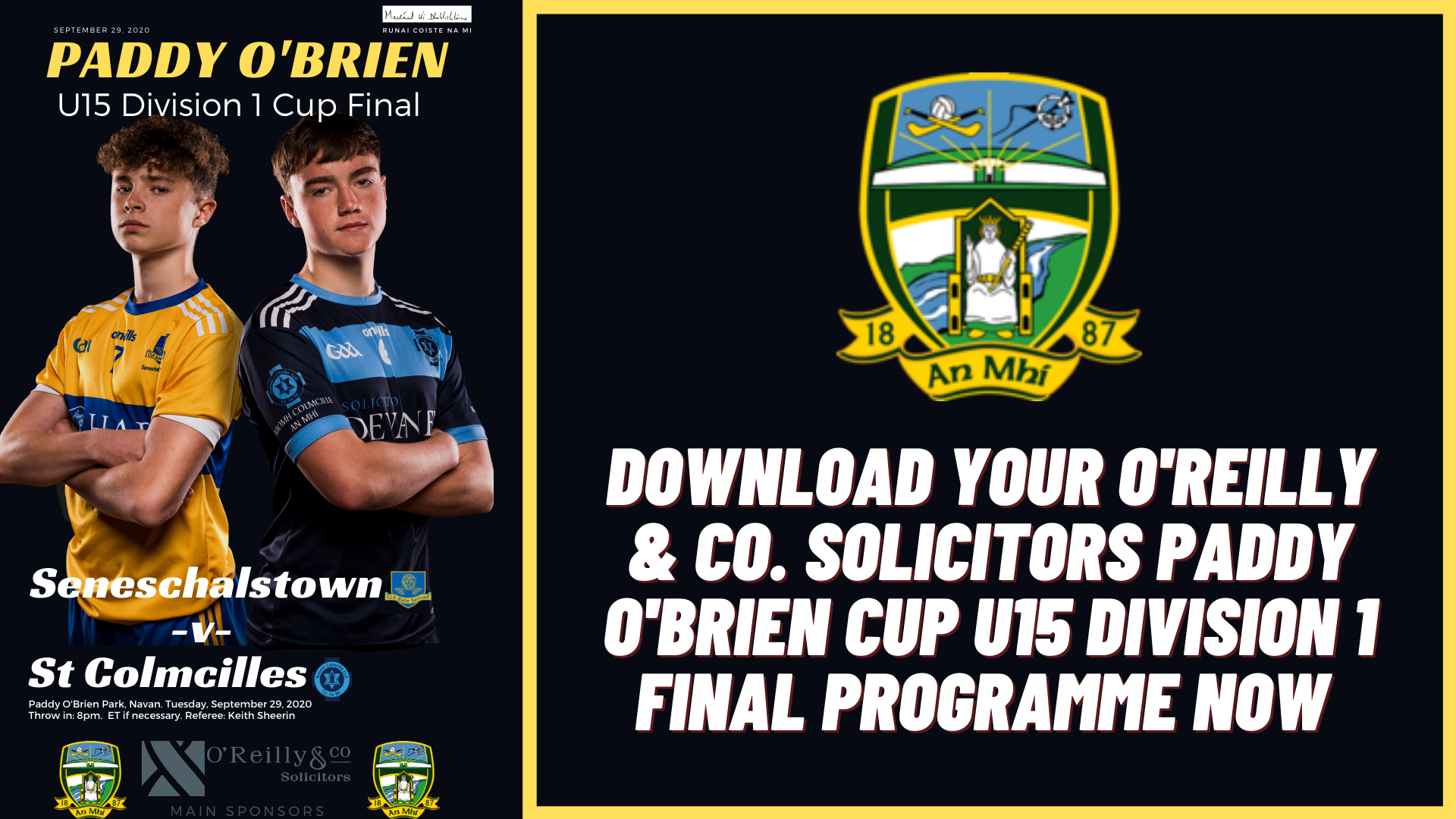 Get your O’Reilly and Co. Solicitors U15 Paddy O’Brien Cup Division 1 Final programme now