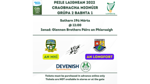 TICKETS – Electric Ireland Leinster MFC Rd. 1 – Longford v Meath