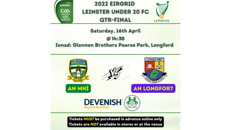 2022 EirGrid Leinster U-20 F.C. Qtr-Final – Longford v Meath