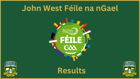 John West Féile na nGael Results