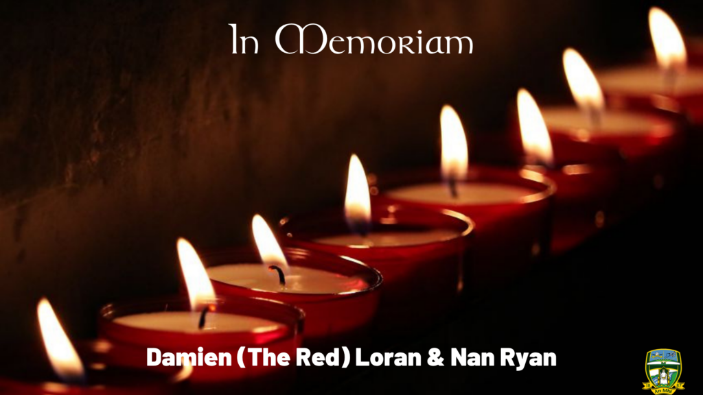 Damien (The Red) Loran & Nan Ryan – In Memoriam